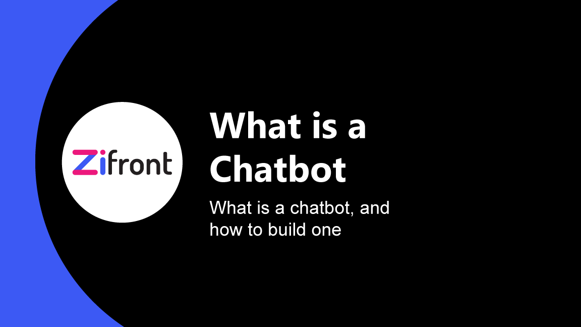 What is a chatbot, and how to build one